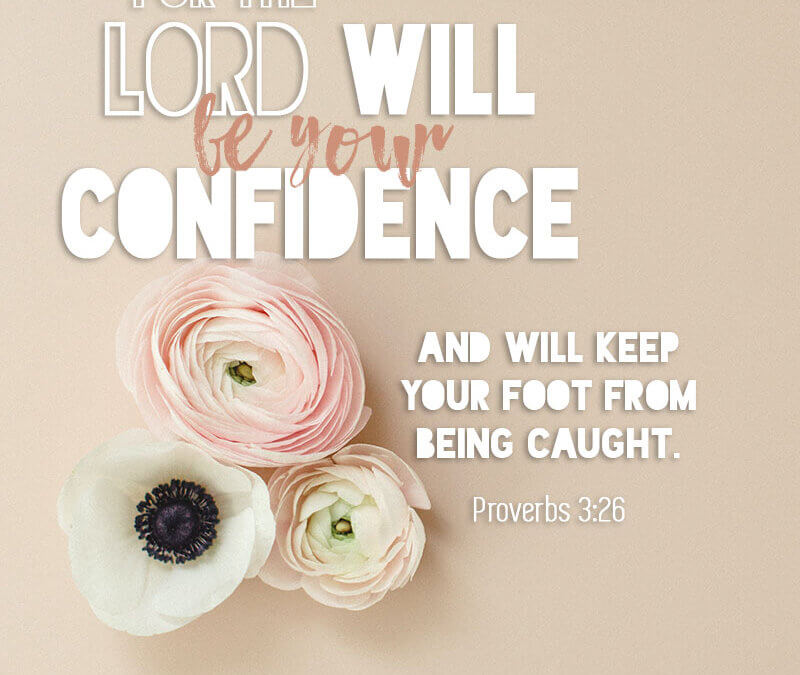 Proverbs 3:26