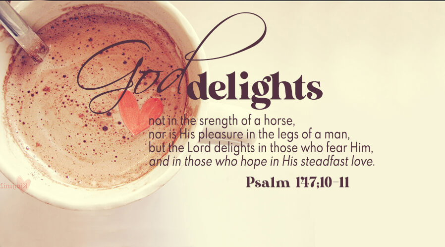 Psalm 147:10-11