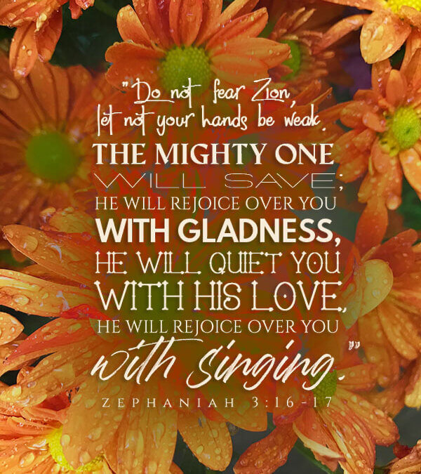 Zephaniah 3:16-17
