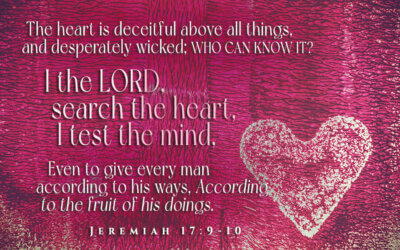 Jeremiah 17:9-10