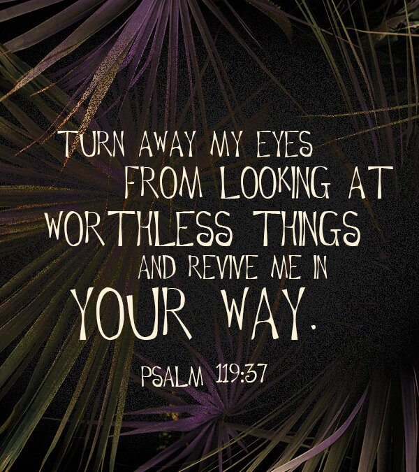 Psalm 119:37