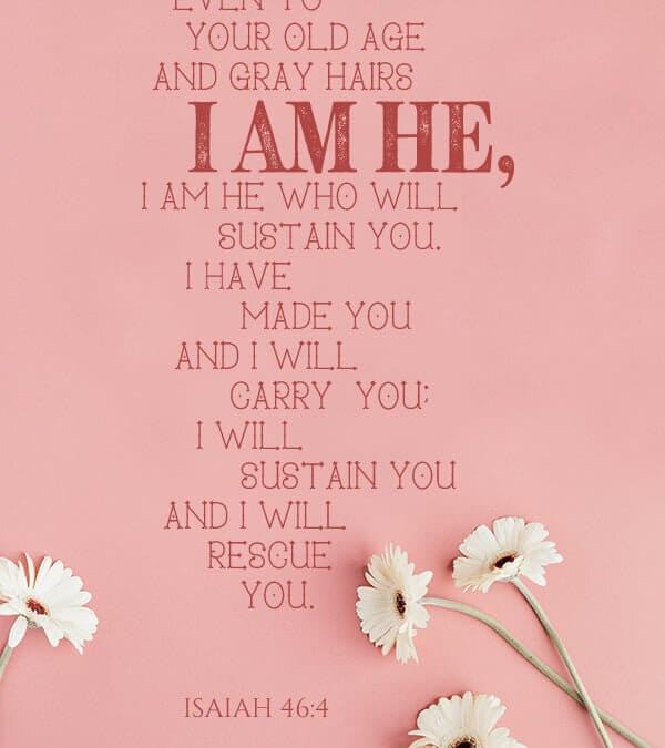 Isaiah 46:4