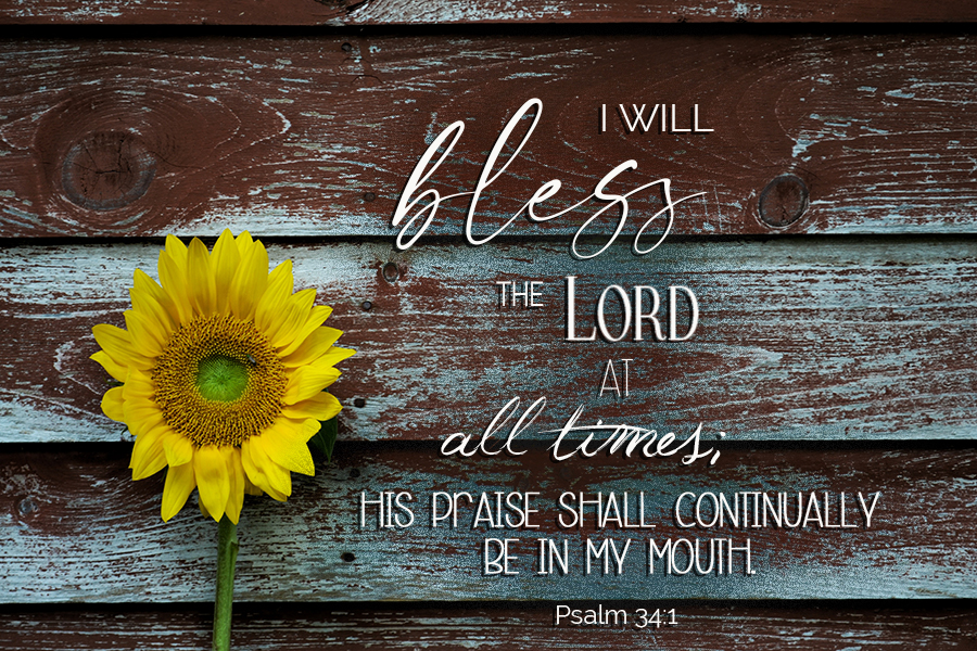 Psalm 34 1 Photos With Gods Word