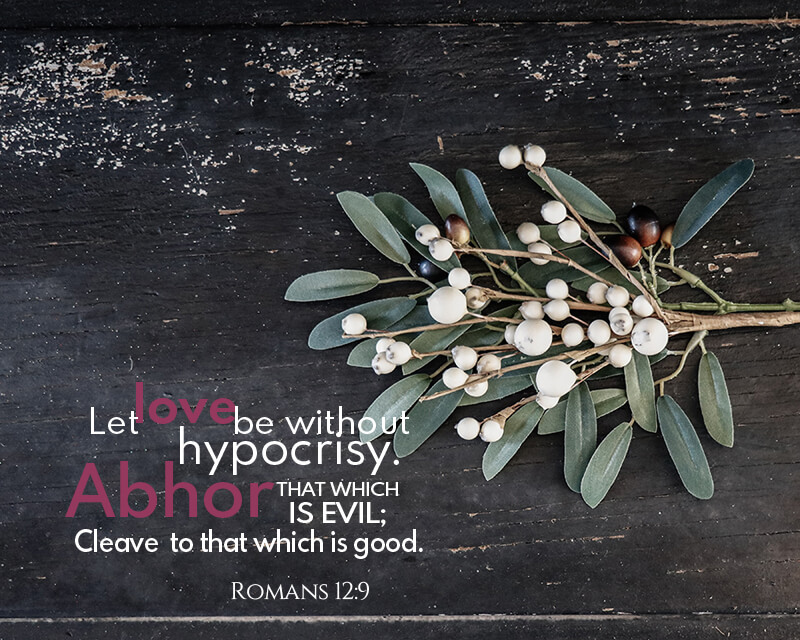 Romans 12:9