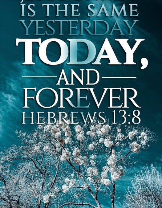 Hebrews 13:8