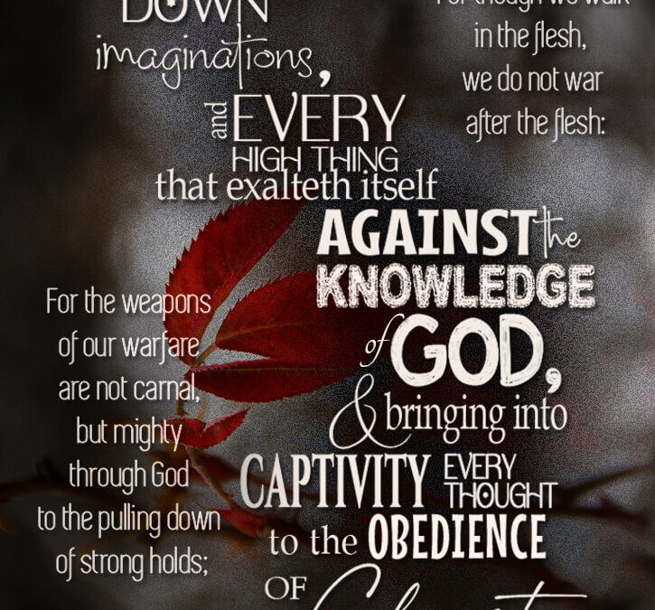 2 Corinthians 10:3-5
