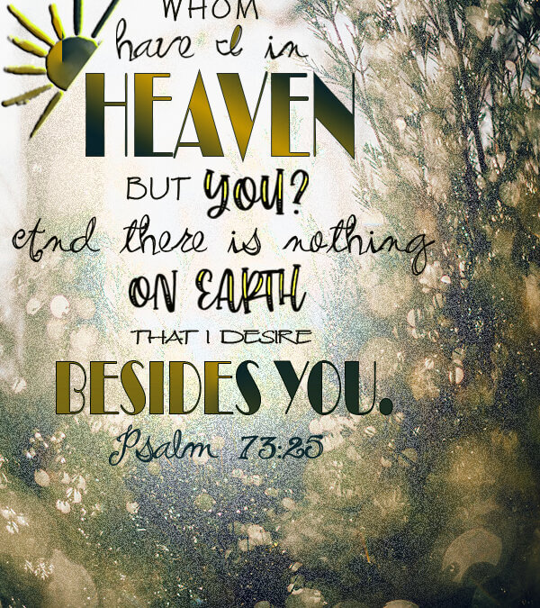 Psalm 73:25