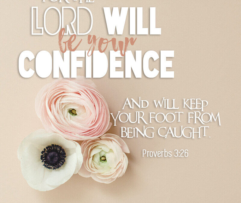 Proverbs 3:26