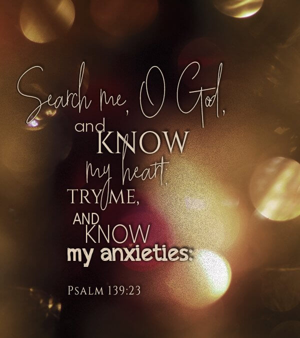 Psalm 139:23